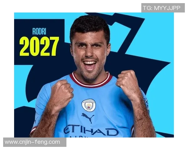 罗德里在中场的统治力如何改变球队战术布局与比赛结果分析